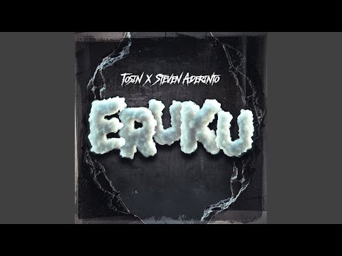 Eruku (feat. Steven Aderinto)
