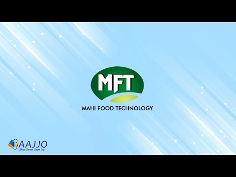 About Mahi Food Technology