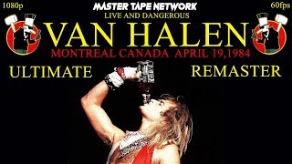 VAN HALEN Live in Montreal 1984 Ultimate Remaster Live &amp; Dangerous 1080p