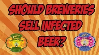 Should Breweries Release Infected Beers? (The Bruery Floyd d'Rue) | Beer Geek Nation