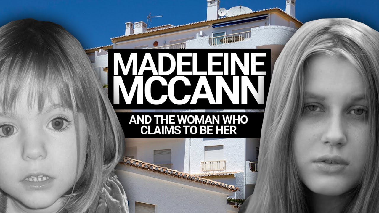 REVEALED: Who is the woman claiming to be Madeleine McCann?