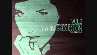 Marco Celone aka DJ MFR feat. Erika - Latin Seduction (Haldo Magic Vocal)