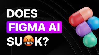 Figma AI is Disappointing!