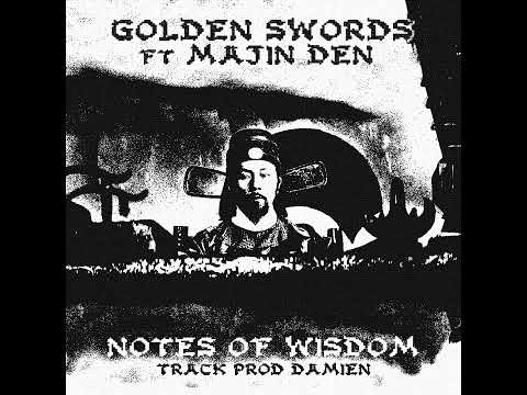 notes of wisdom ft majin den prod damien