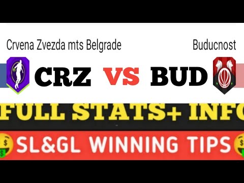 CRZ VS BUD Dream11 Prediction BUD VS CRZ Dream11 Prediction Liga ABA Basketball league 2022 🔥🔥