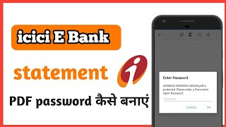 how to open icici e bank statement pdf password