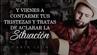 (LETRA) ¨TÚ LO DECIDISTE¨ - Carin León (Lyric Video)
