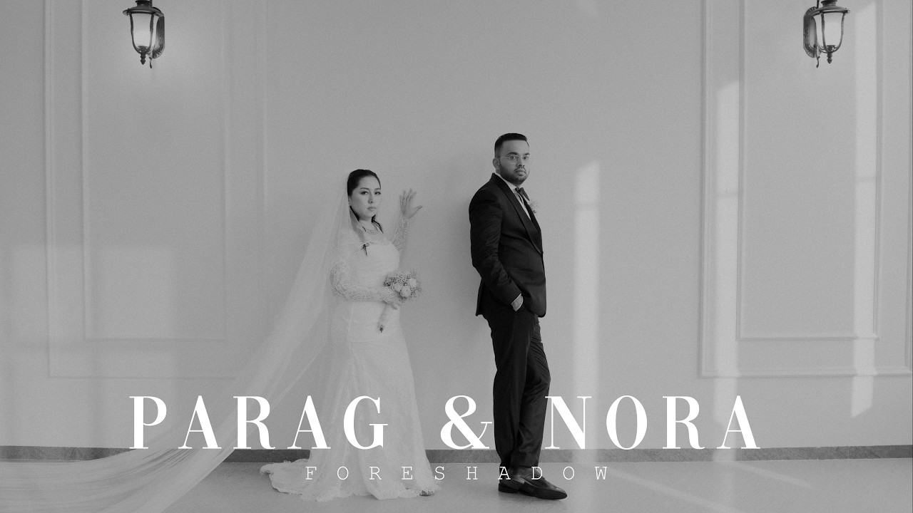 Parag & Nora Wedding Film