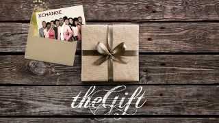 Xchange - The Gift