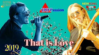 SYSTEMS IN BLUE  - DO PASSION -2019- THAT IS LOVE -Great New Eurodisco  Modern Talking / Blue System