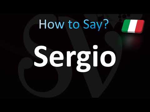 How to Pronounce Sergio (Italian)