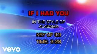 Alabama - If I Had You (Karaoke)