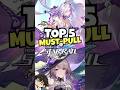 Top 5 MUST PULLS In Honkai Star Rail Updated July 2025