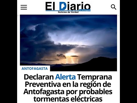 Declaran Alerta Temprana Preventiva en la región de Antofagasta por probables tormentas eléctricas