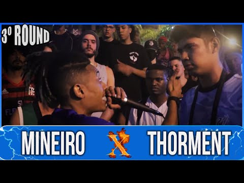 THORMENT X MINEIRO | BATALHA DO COLISEU | TERCEIRO ROUND