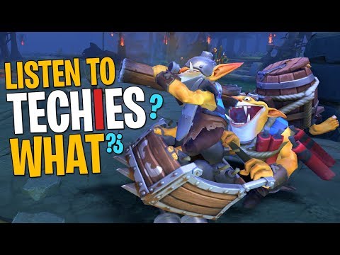 Listen to Techies? What? - DotA 2 Funny Moments