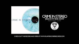 Crime In Stereo - Jesus Is My Ride (Official Audio)