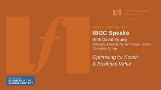 IBGC Speaks |  Optimizing for Social &amp; Business Value with Dave Young, Managing Dir at BCG