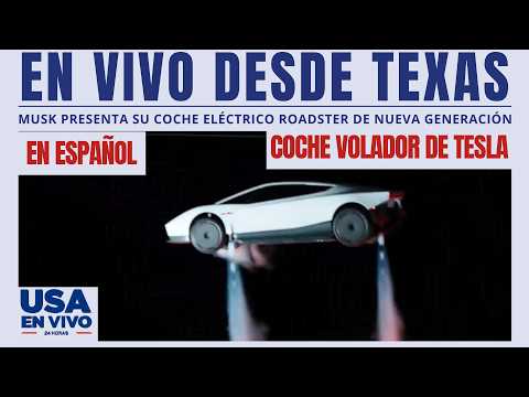 EN ESPAÑOL Tesla presenta su coche eléctrico Roadster de nueva generación COMPLETO | USA EN VIVO 🔴