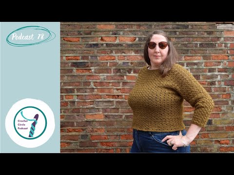Crochet Circle Podcast - Episode 78