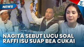 PENJELASAN RAFFI AHMAD Diisukan Suap Bea Cukai, Nagita Sebut Lucu ke Dedi Mulyadi
