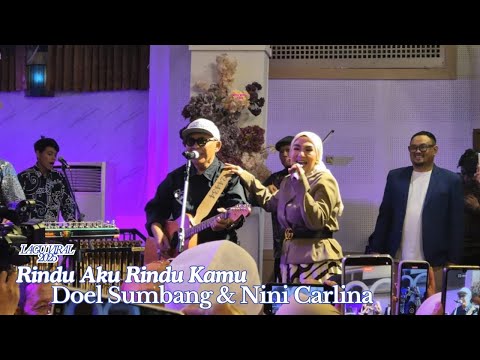 LIVE !!! | Rindu Aku Rindu Kamu - Doel Sumbang & Nini Carlina  (Lagu Viral 1993 - 2025)