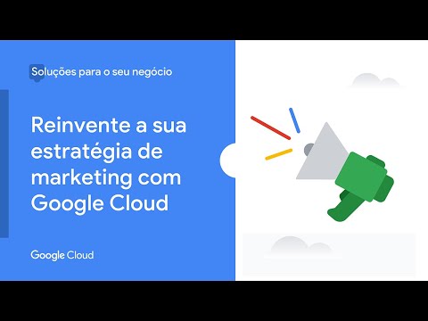 , title : 'Reinvente a sua estratégia de marketing com Google Cloud