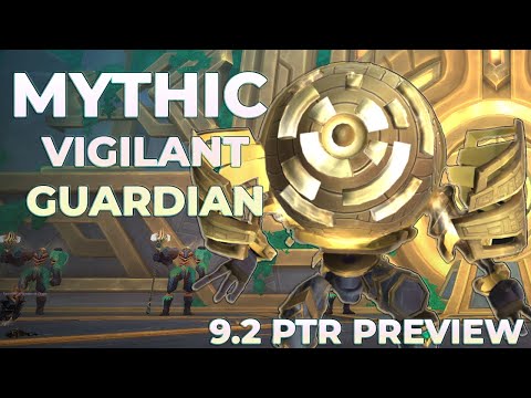 Mythic Vigilant Guardian 9.2 PTR Raid Testing | Sepulcher of the First Ones