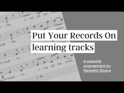 even mix - Put Your Records On arr. Strang (sung learning track)