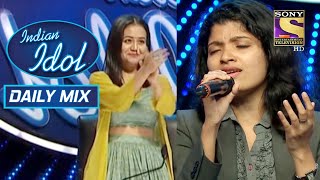 Auditions में आई इस Contestant के &quot;Nachdi Phira&quot; गाने से Neha हुई Impress | Indian Idol | Daily Mix