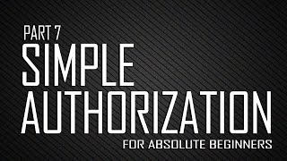 PHP - Admin Control | Authorization System for Absolute Beginners Part 7