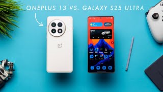 Samsung Galaxy S25 Ultra Vs Oneplus 13 - Should You Pay More?