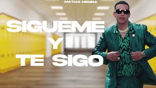 Daddy Yankee - Sígueme y Te Sigo ( Remix ) Matias Medina