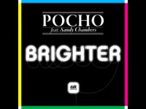 Brighter - Pocho ft. Sandy Chambers