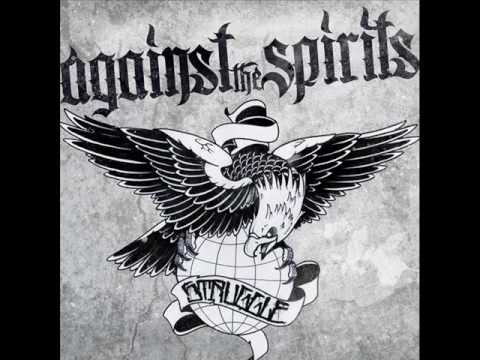 Against The Spirits- Memories
