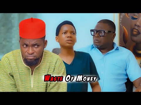 Waste Of Money - Mazi Nduka (Mark Angel Comedy)