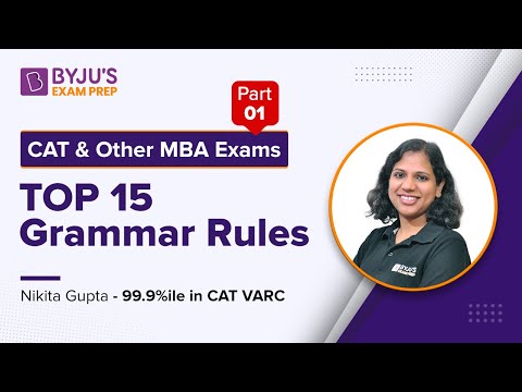 CAT 2022 & Other MBA Exams | Top 15 Grammar Rules to Ace VARC Section | Part 1 | BYJU'S Exam Prep