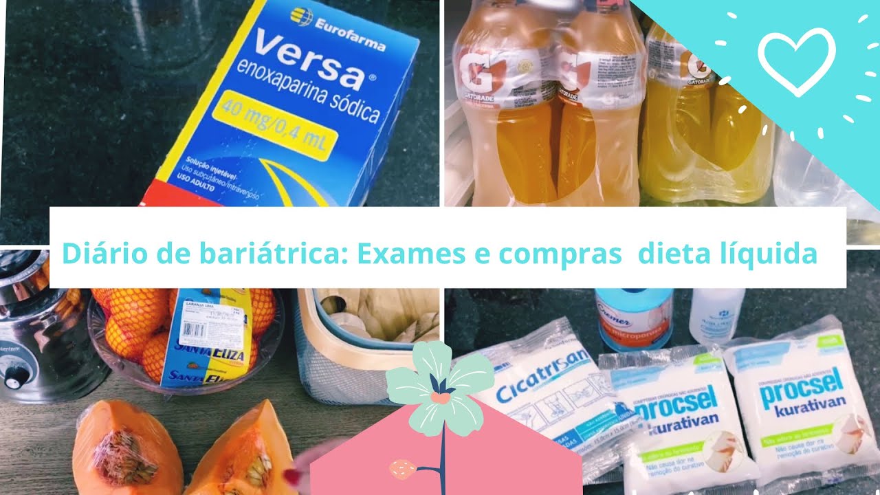 DIÁRIO DE BARIÁTRICA - EXAMES - LAUDOS E COMPRAS da dieta líquida e medicamentos
