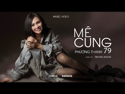 PHƯƠNG THANH - Mê Cung 79 (Music Video Official)