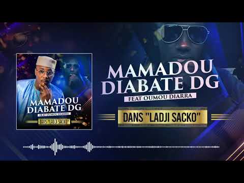 Mamadou Diabaté,Dg feat Oumou Diarra - Ladji Sacko