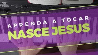 Aprenda a Tocar Nasce Jesus - Bruna Karla
