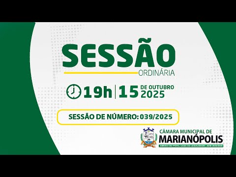 39º Sessão Ordinária - 15/10/2025 - Câmara de Marianópolis do Tocantins - TO