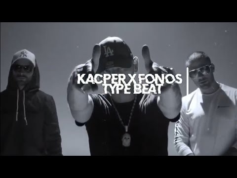[FREE] Fonos Type Beat x Kacper HTA | Type Beat Free Kacper x Fonos / Polish Type Beat