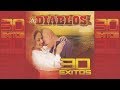 LOS DIABLOS - El Tiempo Es Oro