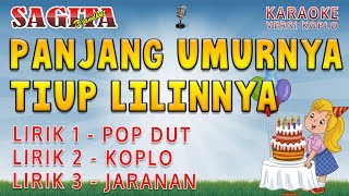 Download lagu Panjang Umurnya - Tiup Lilinnya - Potong Kuenya Karaoke 🎤 | versi Djandut Jaranan Orkes Sagita 🎵 mp3