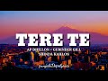 Tere Te(lyrics) - Ap Dhillon - Gurinder Gill - Shinda Kahlon - New punjabi songs 2021
