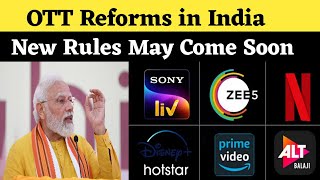 OTT Reforms In India | New OTT Rules Comes Soon By Government | Whatsapp telegram signal all apps