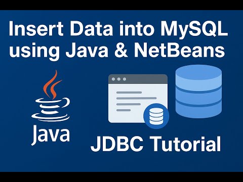 Insert Data Into Mysql Using Java Netbeans Jdbc Tutorial