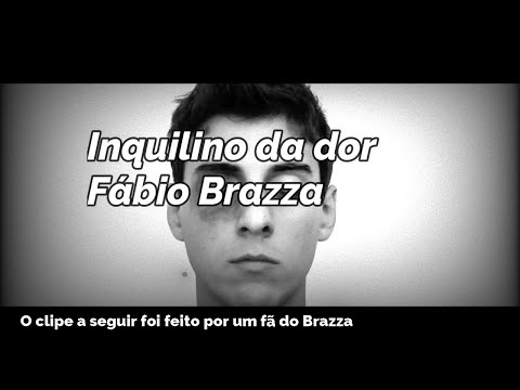 Inquilino da Dor (Clipe feito por fã) - Fabio Brazza [Prod. WEY e Paiva]