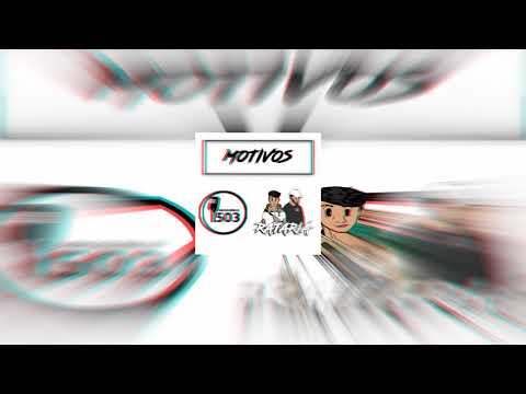 BANCA 1503 - Motivos FT. Rataria (Prod. KawanBeats)